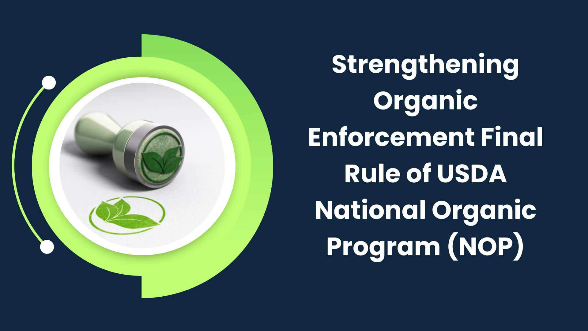 Strengthening Organic Enforcement Final Rule