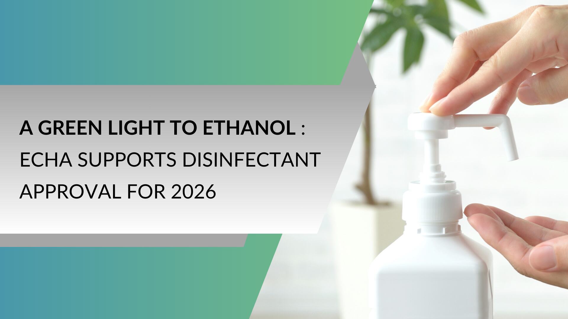 Ethanol Biocidal Products Approval EU 2026